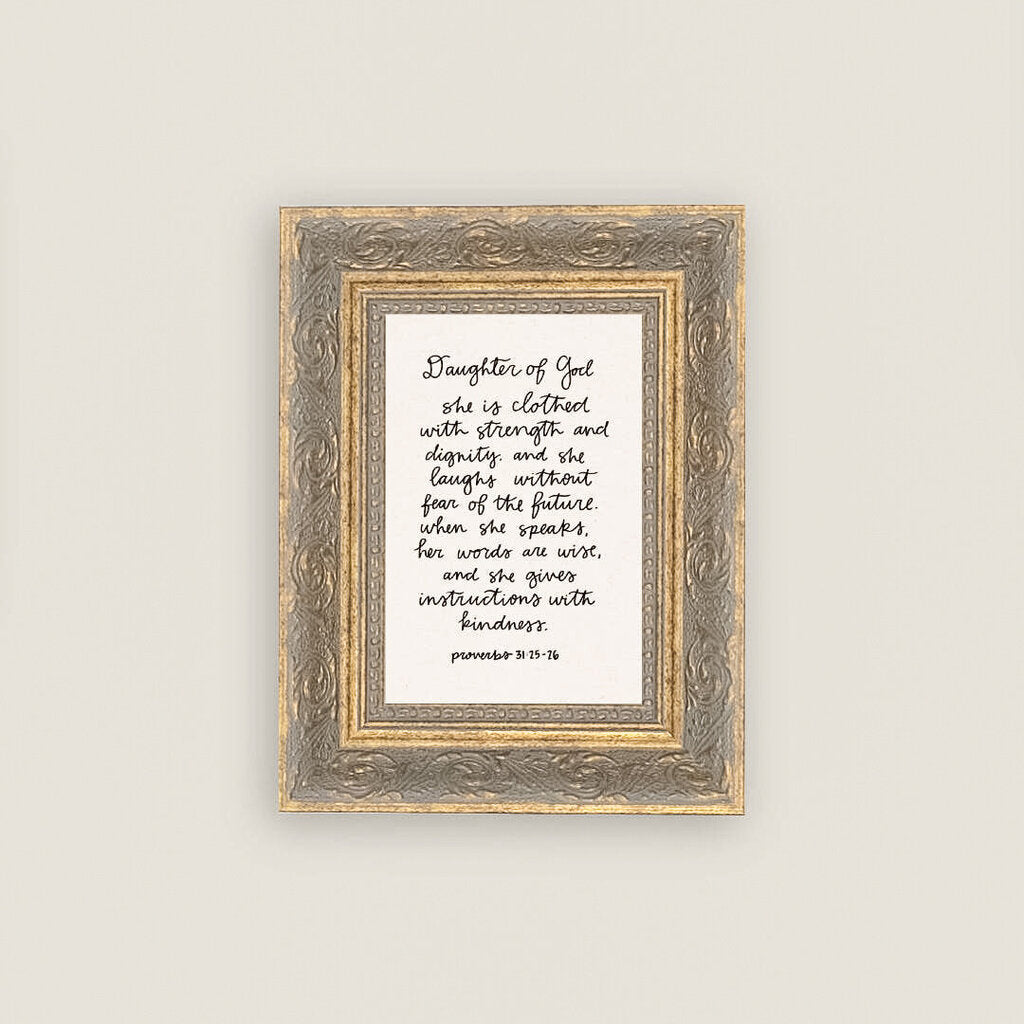 PROVERBS 31: 25-26 5X7 FRAMED ART